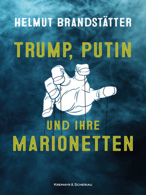 cover image of Trump, Putin und ihre Marionetten